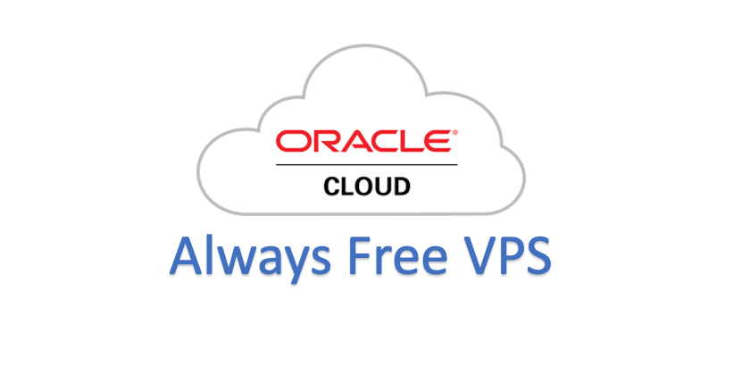 Conclusions About Oracle’s Always Free VPS